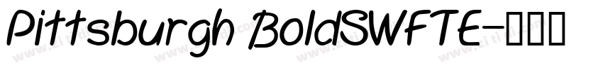 Pittsburgh BoldSWFTE字体转换